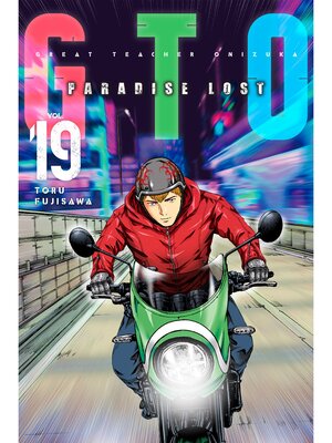cover image of GTO Paradise Lost, Volume 19